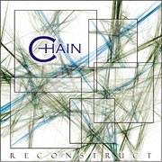 Chain (USA) : Reconstruct